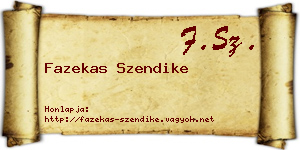 Fazekas Szendike névjegykártya